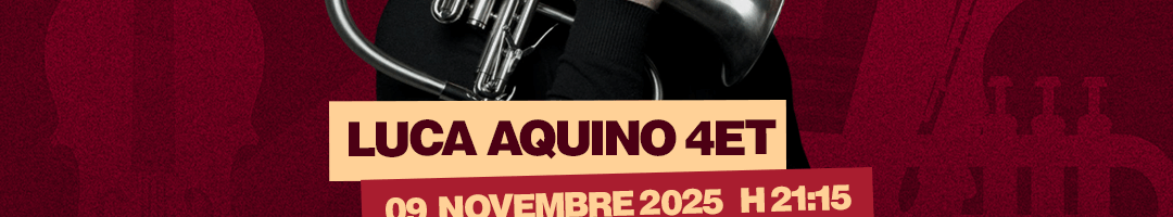 Luca Aquino 4et – 9 novembre 2025